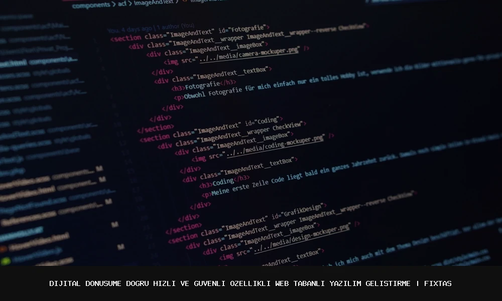 Hızlı ve Güvenli Özellikli Web Tabanlı Yazılım Geliştirme | Şirkete Özel Yazılım Çözümleri