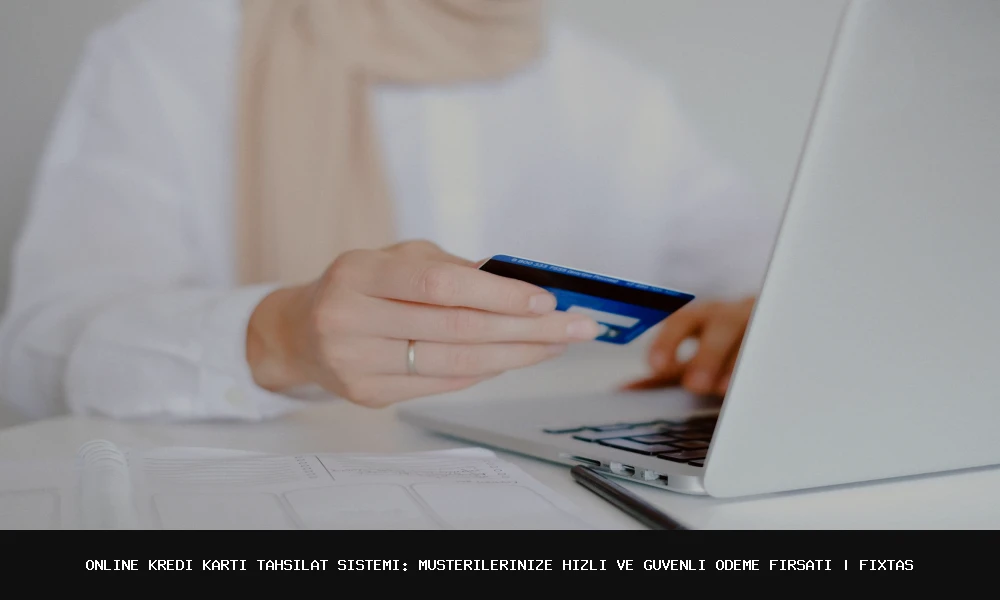 Revolutionize Your Business with Fast and Secure Online Credit Card Payments